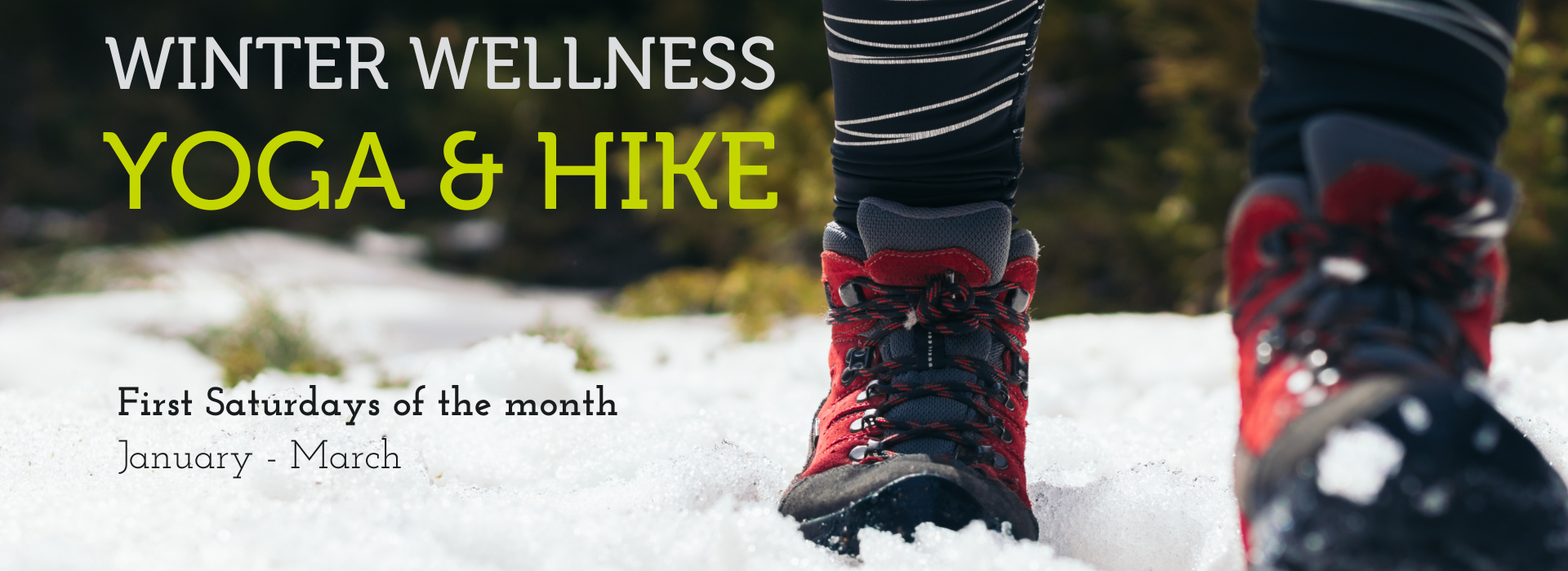 Winter Wellness Series returns, first Saturdays of the Month January-March